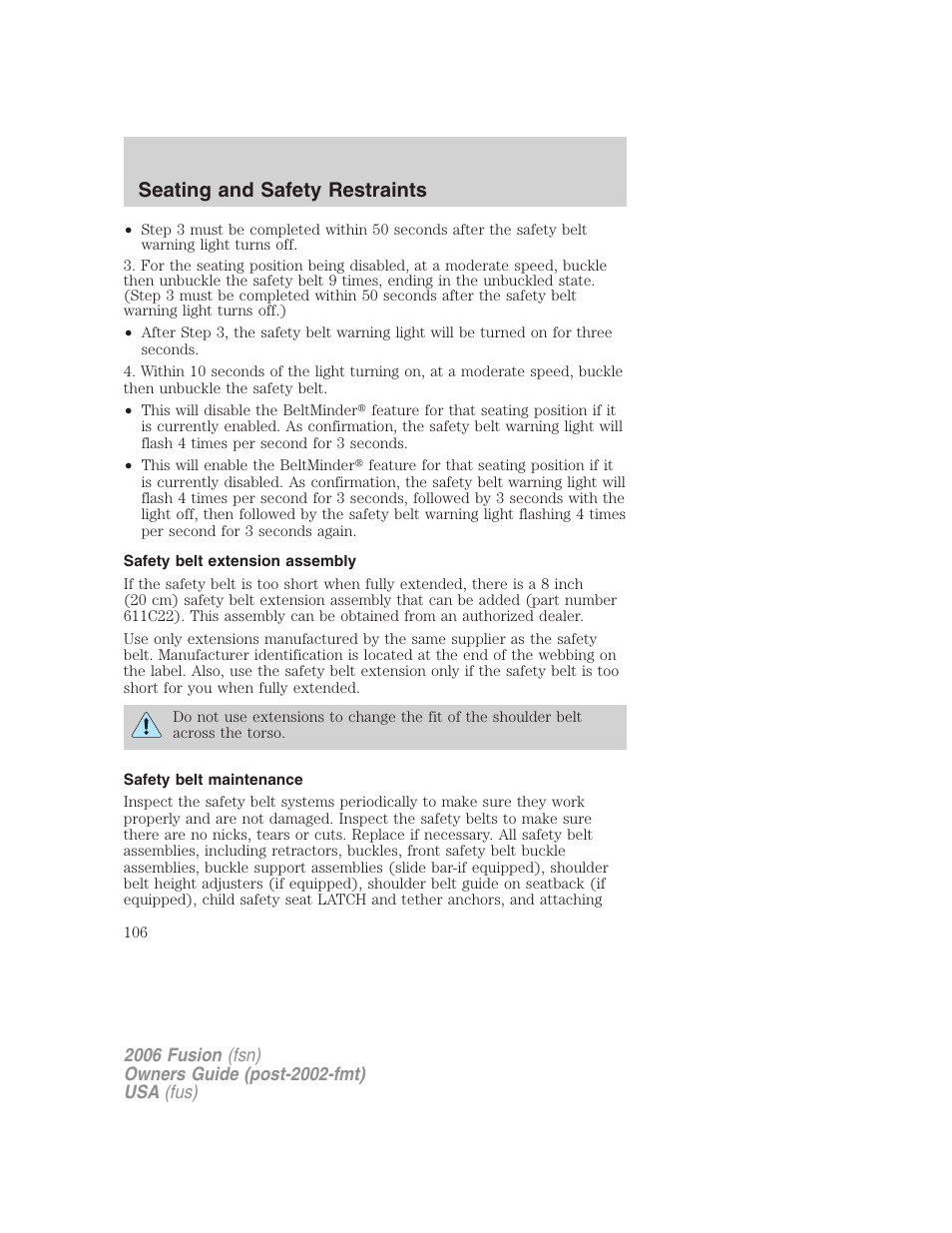 Safety belt extension assembly, Safety belt maintenance, Seating and safety restraints | FORD 2006 Fusion v.1 User Manual | Page 106 / 264