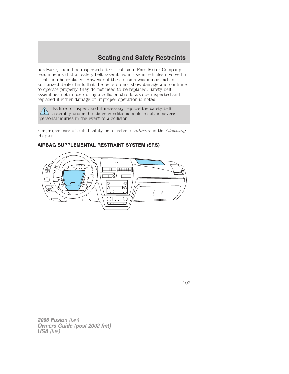 Airbag supplemental restraint system (srs), Airbags, Seating and safety restraints | FORD 2006 Fusion v.1 User Manual | Page 107 / 264