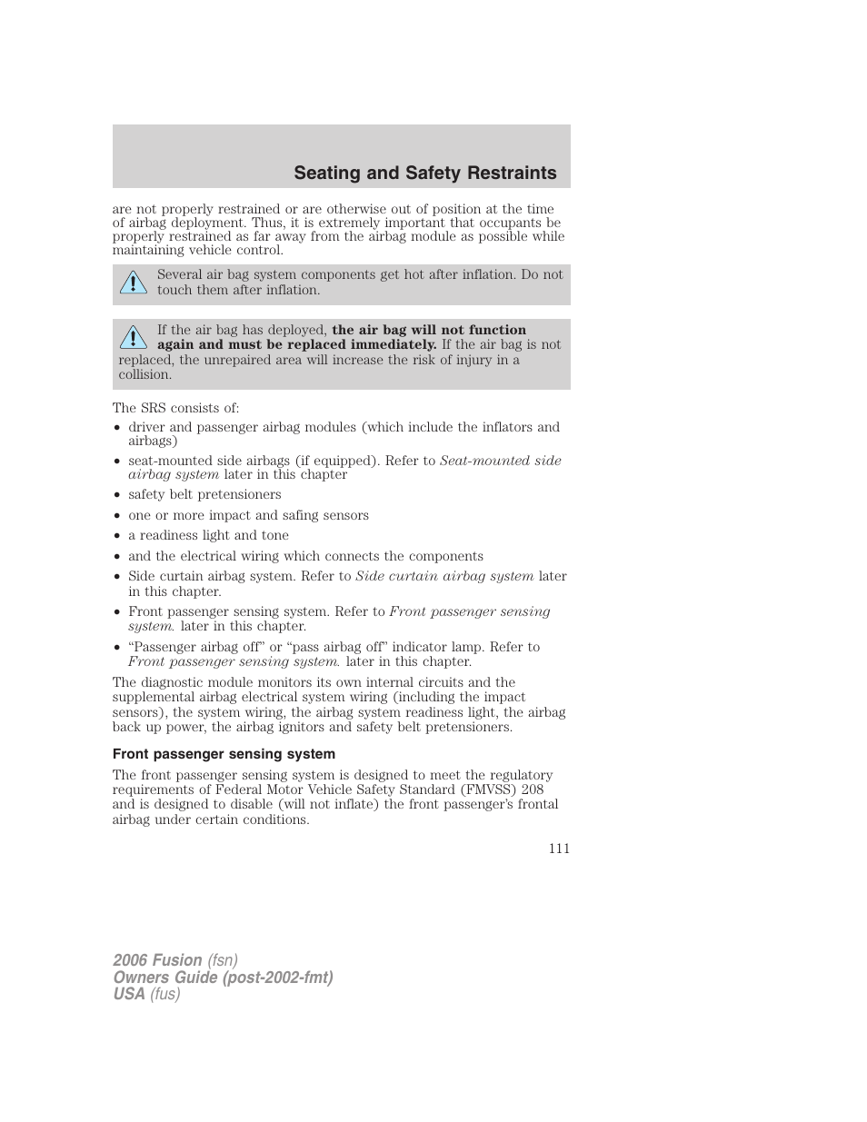 Front passenger sensing system, Seating and safety restraints | FORD 2006 Fusion v.1 User Manual | Page 111 / 264