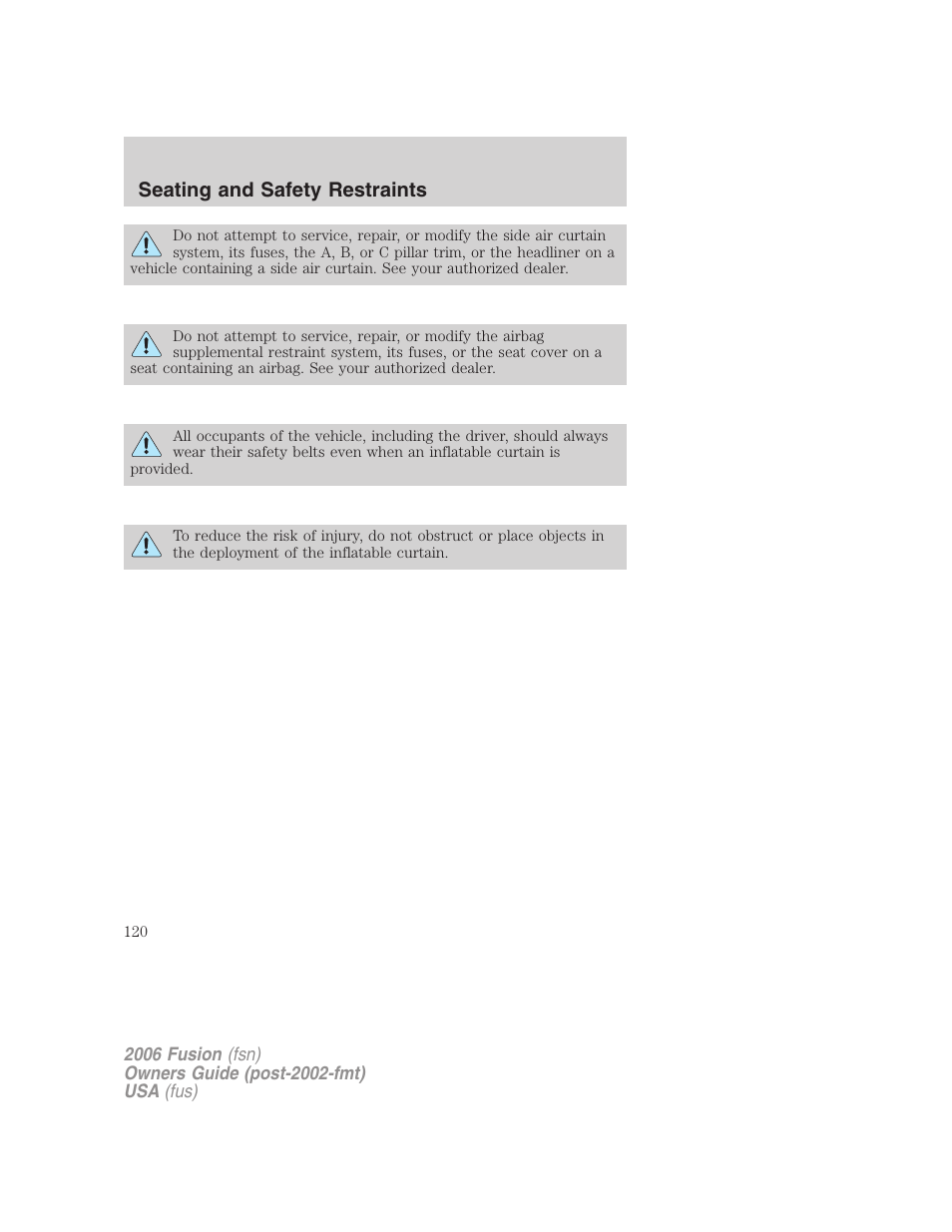 Seating and safety restraints | FORD 2006 Fusion v.1 User Manual | Page 120 / 264