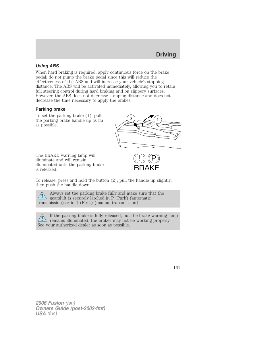 Using abs, Parking brake, P! brake | FORD 2006 Fusion v.1 User Manual | Page 161 / 264