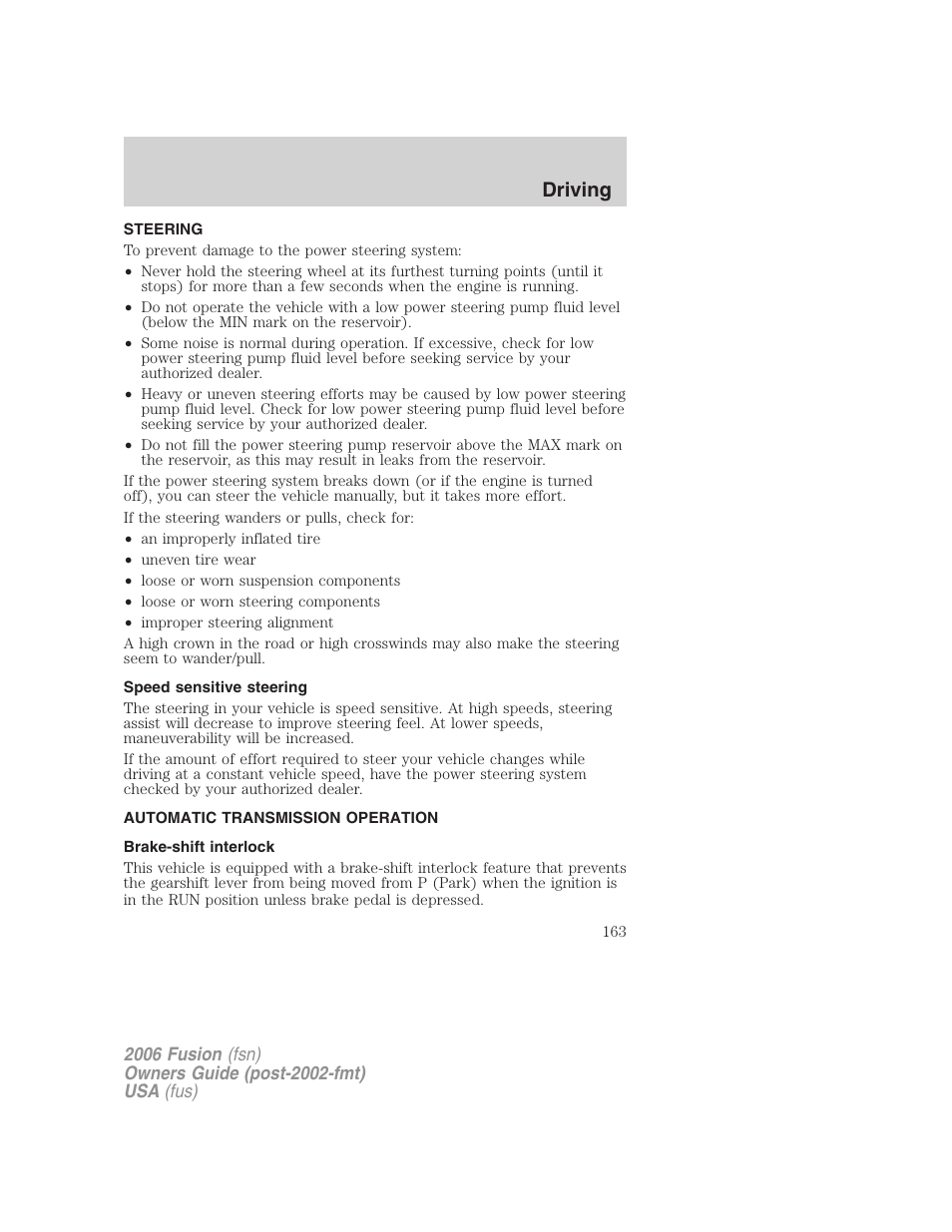 Steering, Speed sensitive steering, Automatic transmission operation | Brake-shift interlock, Transmission operation, Driving | FORD 2006 Fusion v.1 User Manual | Page 163 / 264
