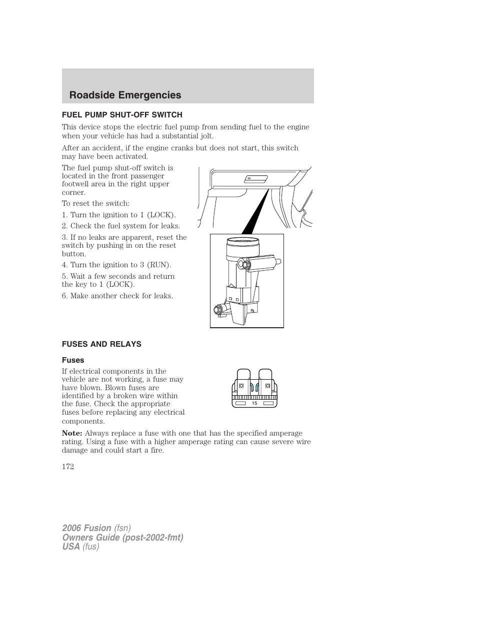Fuel pump shut-off switch, Fuses and relays, Fuses | Roadside emergencies | FORD 2006 Fusion v.1 User Manual | Page 172 / 264