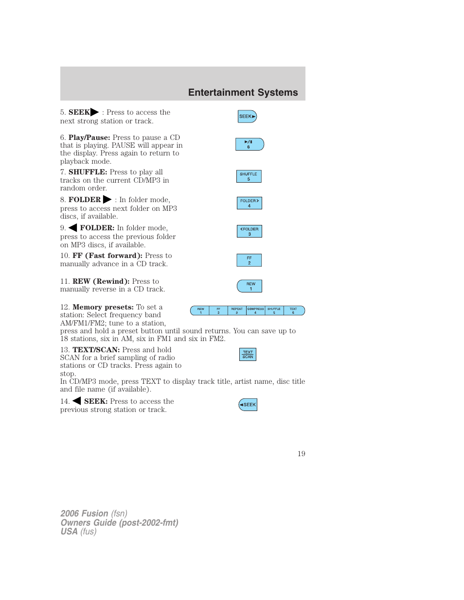 Entertainment systems | FORD 2006 Fusion v.1 User Manual | Page 19 / 264