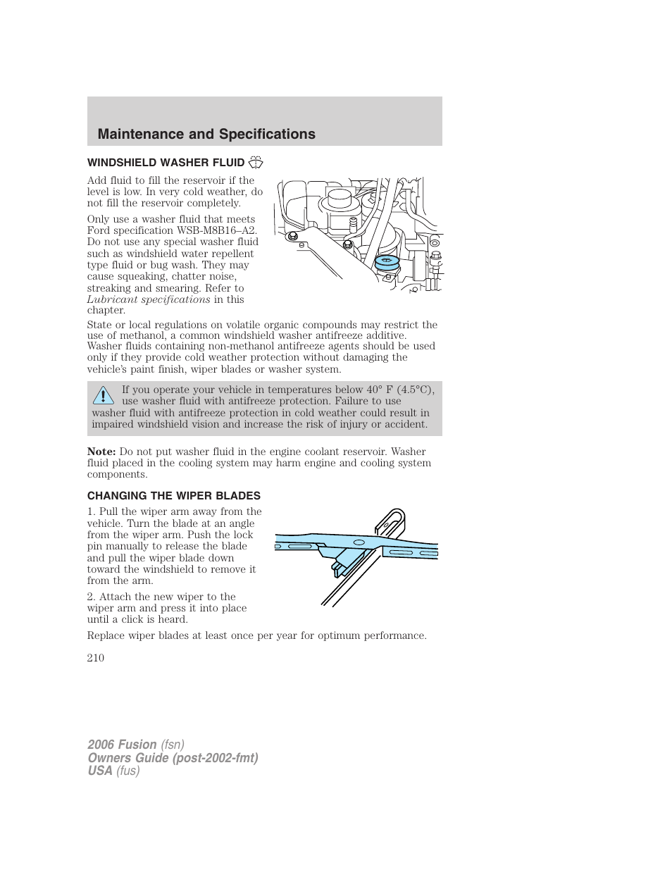 Windshield washer fluid, Changing the wiper blades, Maintenance and specifications | FORD 2006 Fusion v.1 User Manual | Page 210 / 264