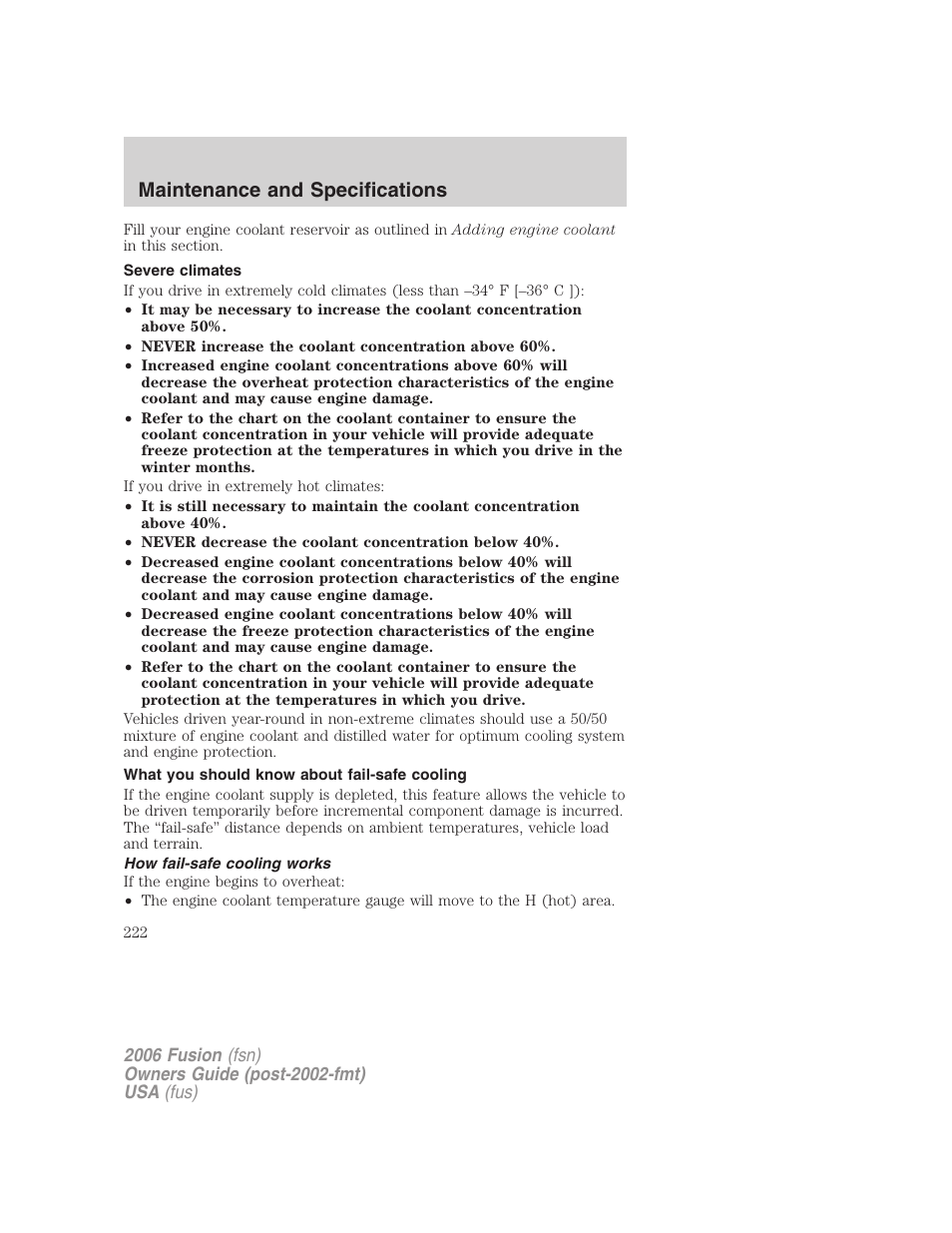 Severe climates, What you should know about fail-safe cooling, How fail-safe cooling works | Maintenance and specifications | FORD 2006 Fusion v.1 User Manual | Page 222 / 264