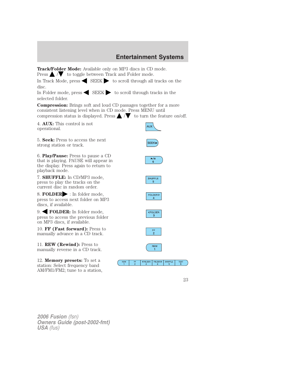 Entertainment systems | FORD 2006 Fusion v.1 User Manual | Page 23 / 264