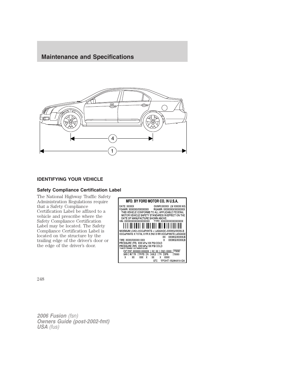 Identifying your vehicle, Safety compliance certification label, Maintenance and specifications | FORD 2006 Fusion v.1 User Manual | Page 248 / 264