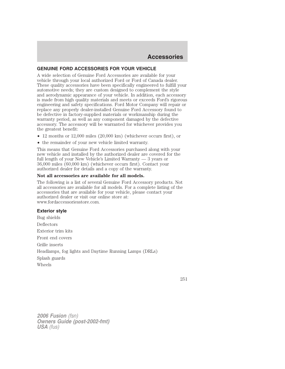 Accessories, Genuine ford accessories for your vehicle, Exterior style | FORD 2006 Fusion v.1 User Manual | Page 251 / 264