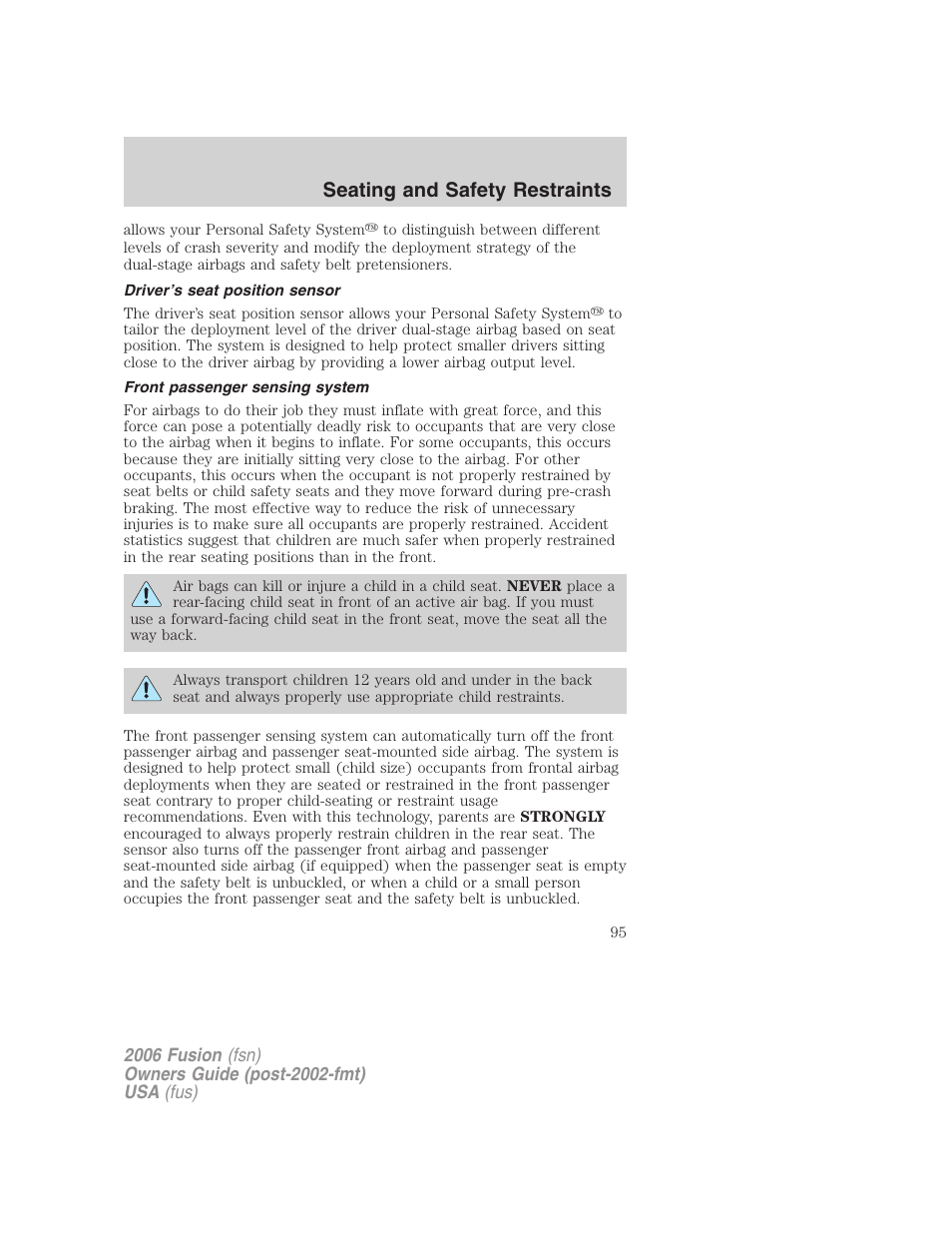 Driver’s seat position sensor, Front passenger sensing system, Seating and safety restraints | FORD 2006 Fusion v.1 User Manual | Page 95 / 264
