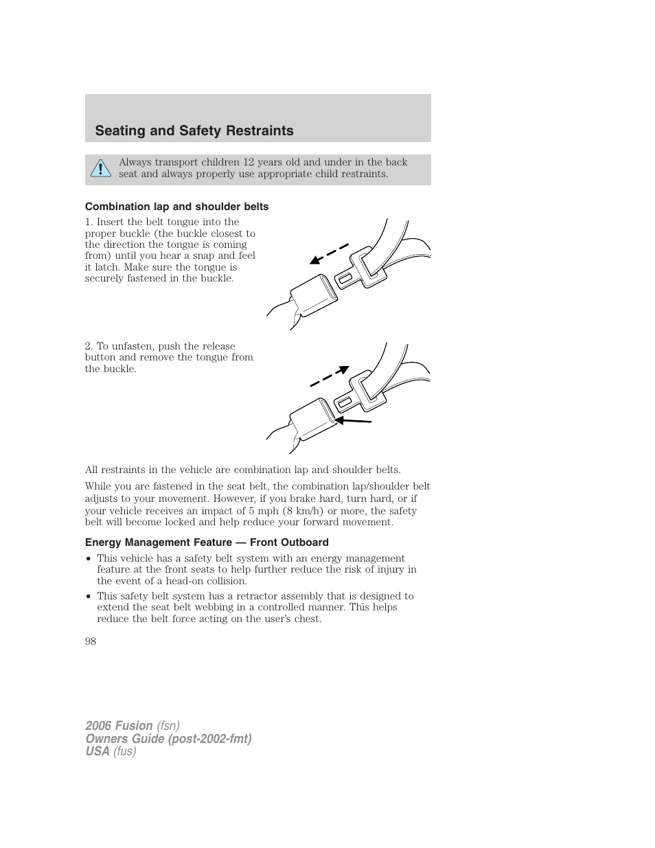 Combination lap and shoulder belts, Energy management feature — front outboard, Seating and safety restraints | FORD 2006 Fusion v.1 User Manual | Page 98 / 264