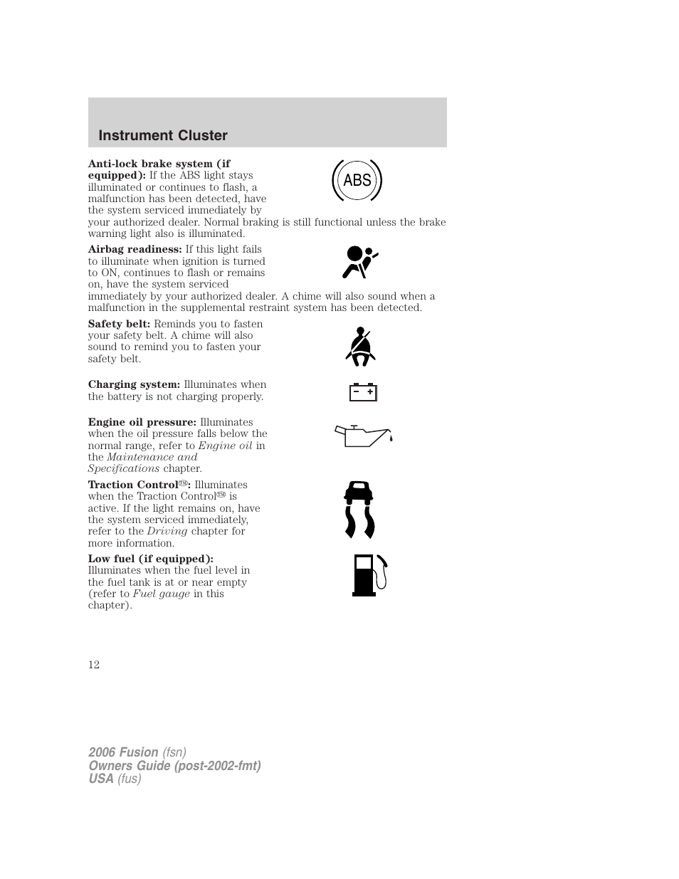 Instrument cluster | FORD 2006 Fusion v.2 User Manual | Page 12 / 264