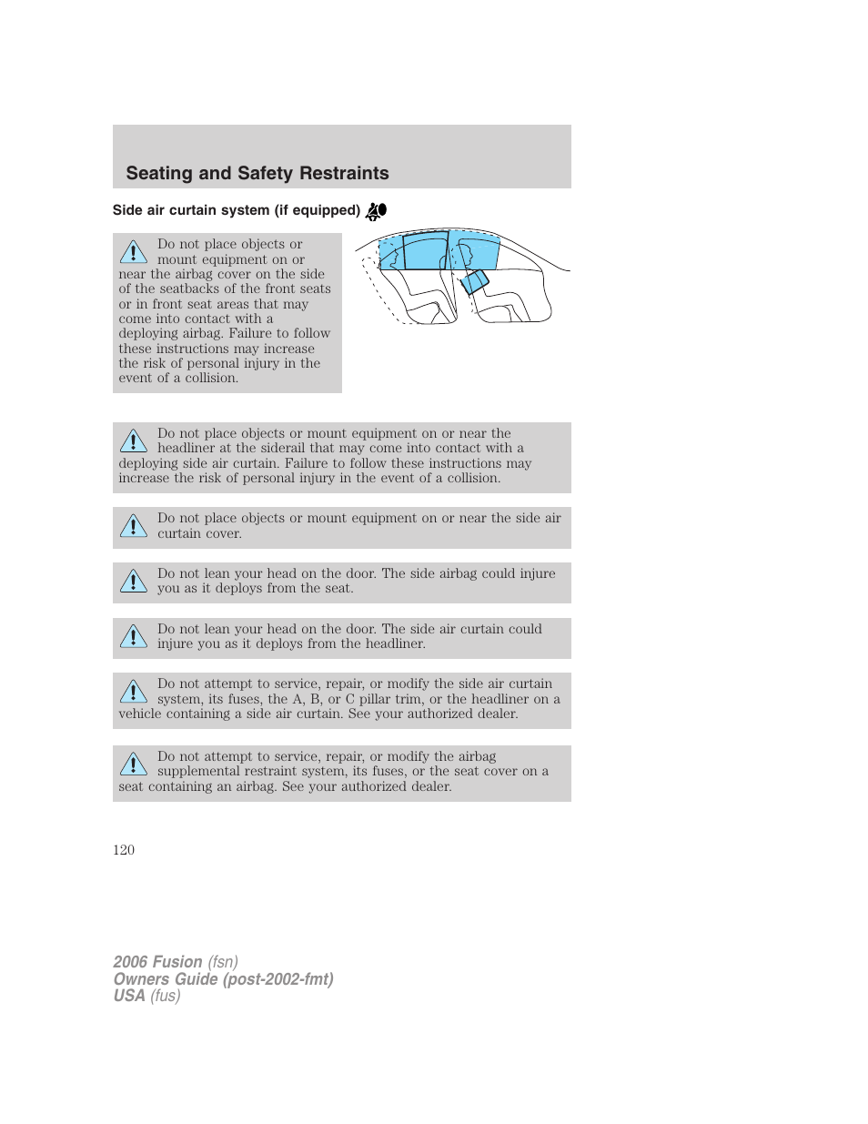 Side air curtain system (if equipped), Seating and safety restraints | FORD 2006 Fusion v.2 User Manual | Page 120 / 264