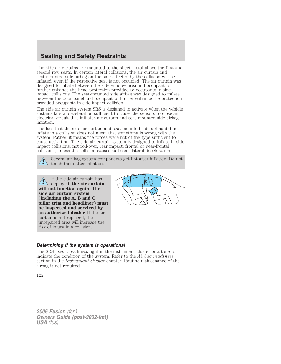 Determining if the system is operational, Seating and safety restraints | FORD 2006 Fusion v.2 User Manual | Page 122 / 264