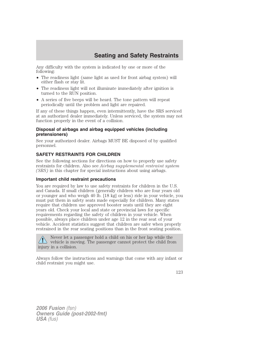 Safety restraints for children, Important child restraint precautions, Child restraints | Seating and safety restraints | FORD 2006 Fusion v.2 User Manual | Page 123 / 264