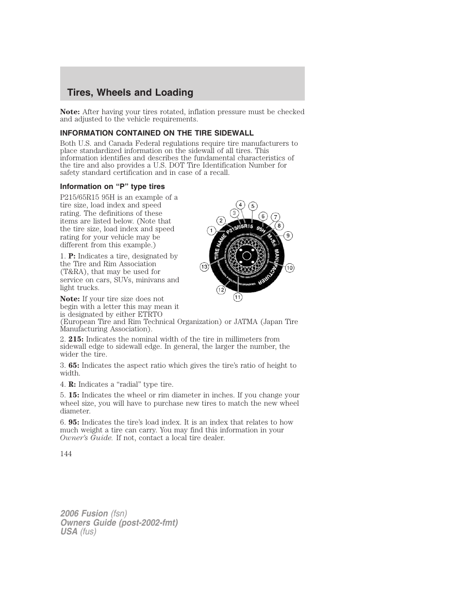 Information contained on the tire sidewall, Information on “p” type tires, Tires, wheels and loading | FORD 2006 Fusion v.2 User Manual | Page 144 / 264