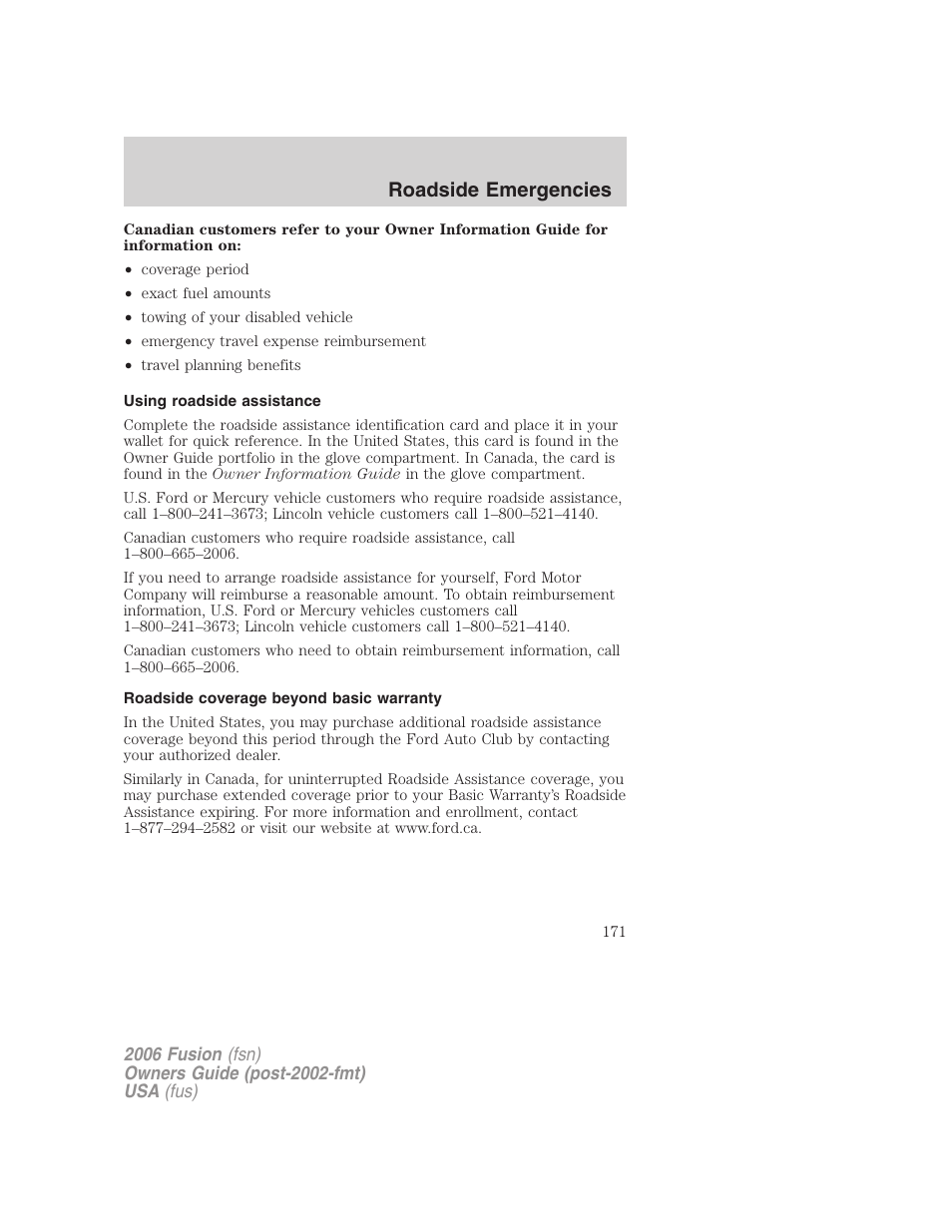 Using roadside assistance, Roadside coverage beyond basic warranty, Roadside emergencies | FORD 2006 Fusion v.2 User Manual | Page 171 / 264