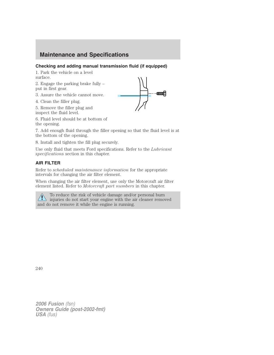 Air filter, Air filter(s), Maintenance and specifications | FORD 2006 Fusion v.2 User Manual | Page 240 / 264