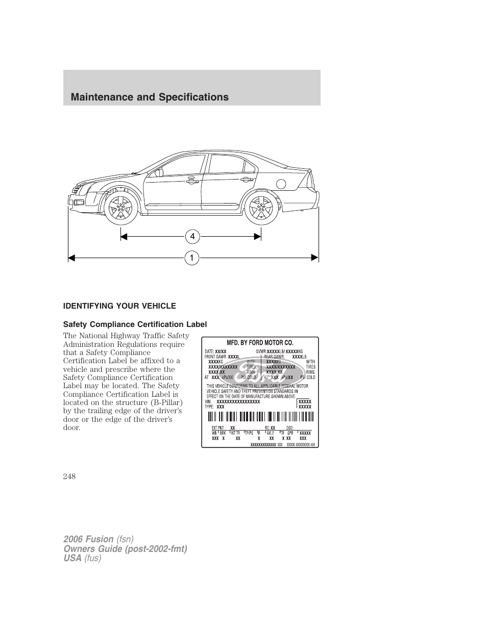 Identifying your vehicle, Safety compliance certification label, Maintenance and specifications | FORD 2006 Fusion v.2 User Manual | Page 248 / 264