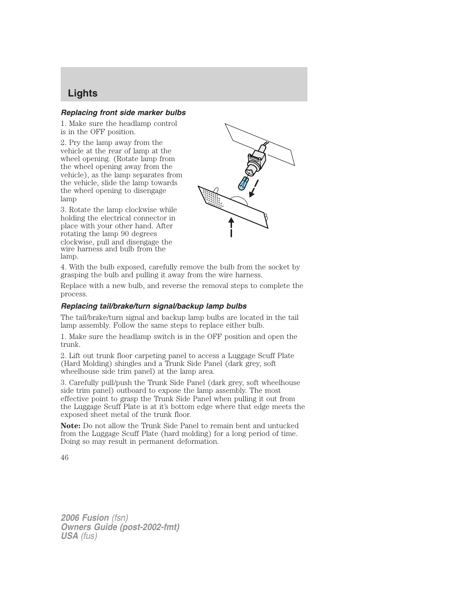 Replacing front side marker bulbs, Replacing tail/brake/turn signal/backup lamp bulbs, Lights | FORD 2006 Fusion v.2 User Manual | Page 46 / 264