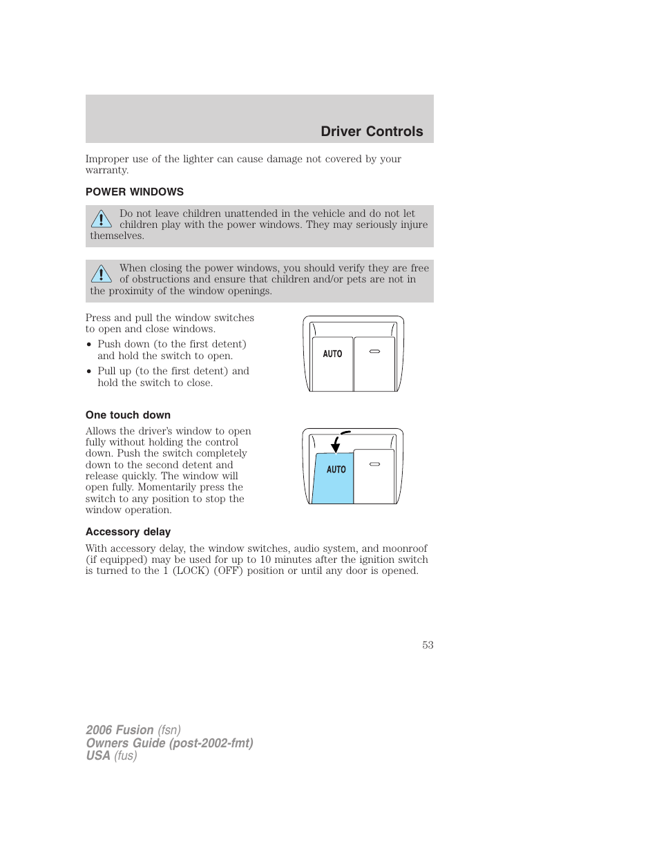 Power windows, One touch down, Accessory delay | Driver controls | FORD 2006 Fusion v.2 User Manual | Page 53 / 264