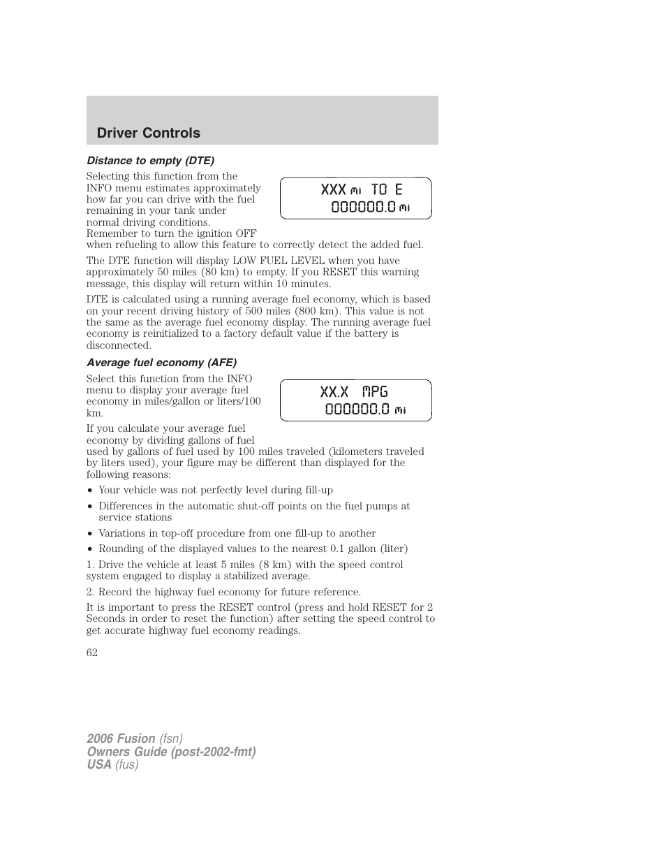 Distance to empty (dte), Average fuel economy (afe), Driver controls | FORD 2006 Fusion v.2 User Manual | Page 62 / 264