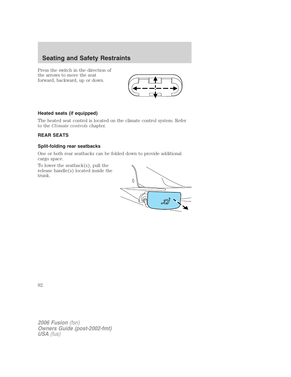 Heated seats (if equipped), Rear seats, Split-folding rear seatbacks | Seating and safety restraints | FORD 2006 Fusion v.2 User Manual | Page 92 / 264