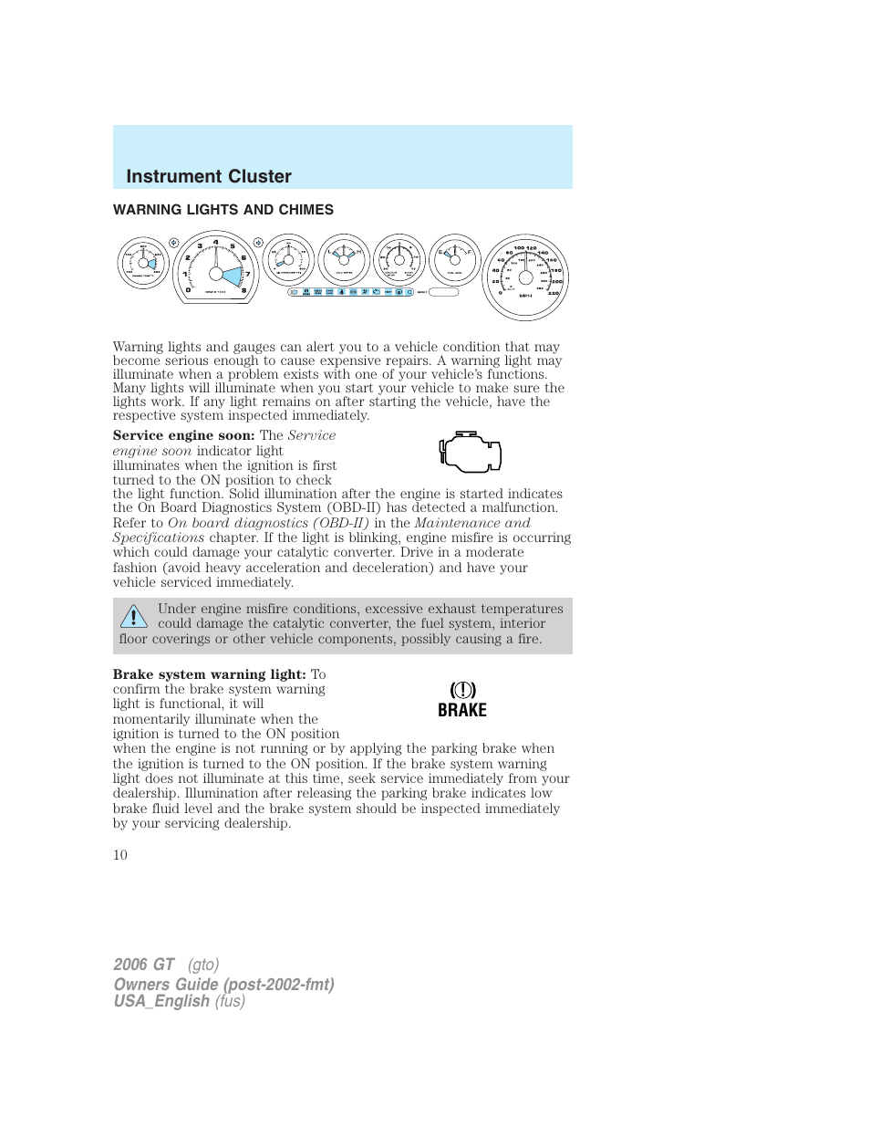 Instrument cluster | FORD 2006 GT User Manual | Page 10 / 200