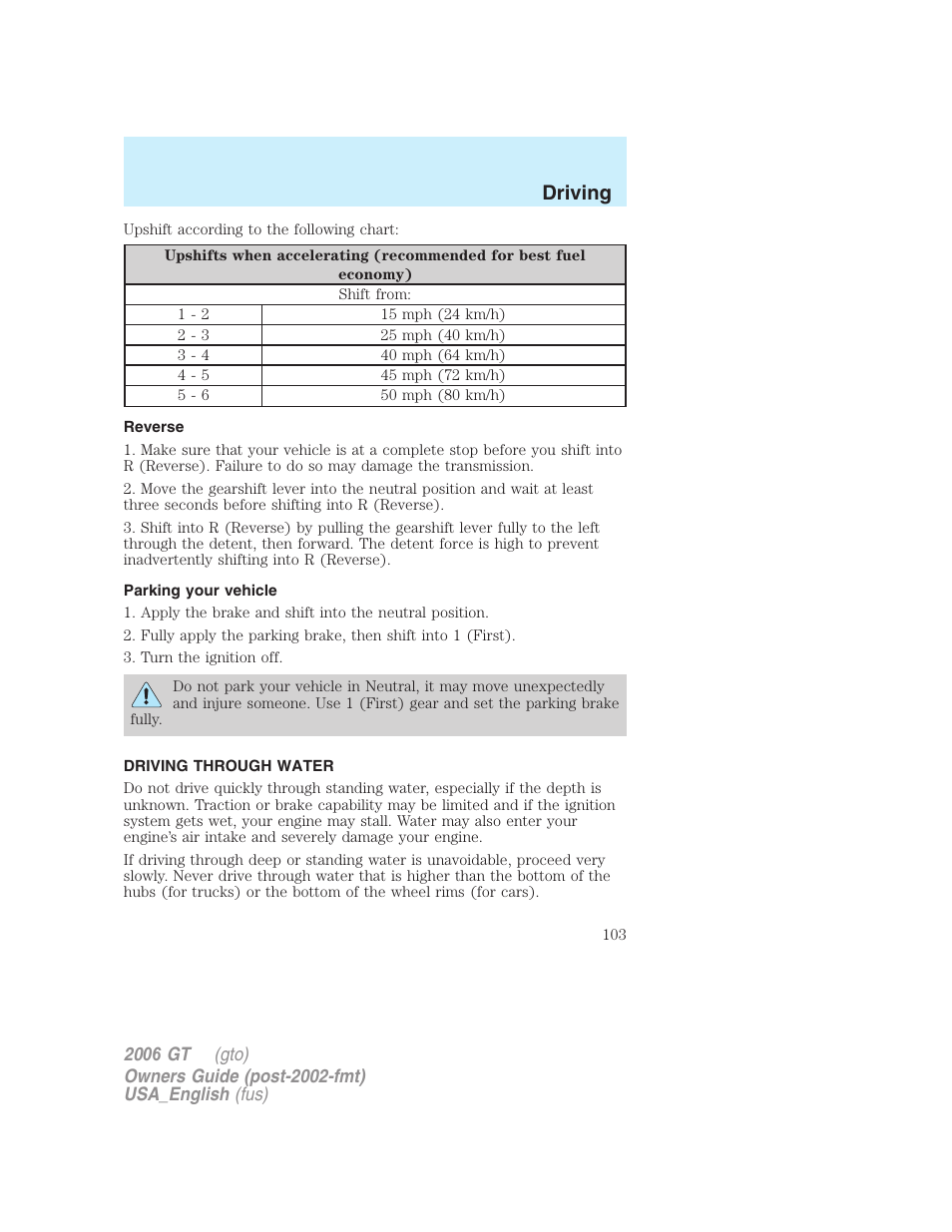 Driving | FORD 2006 GT User Manual | Page 103 / 200