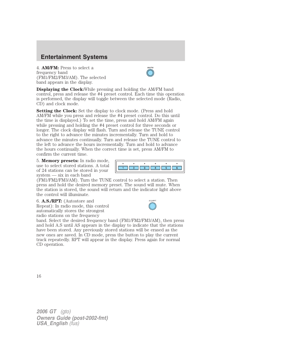 Entertainment systems | FORD 2006 GT User Manual | Page 16 / 200