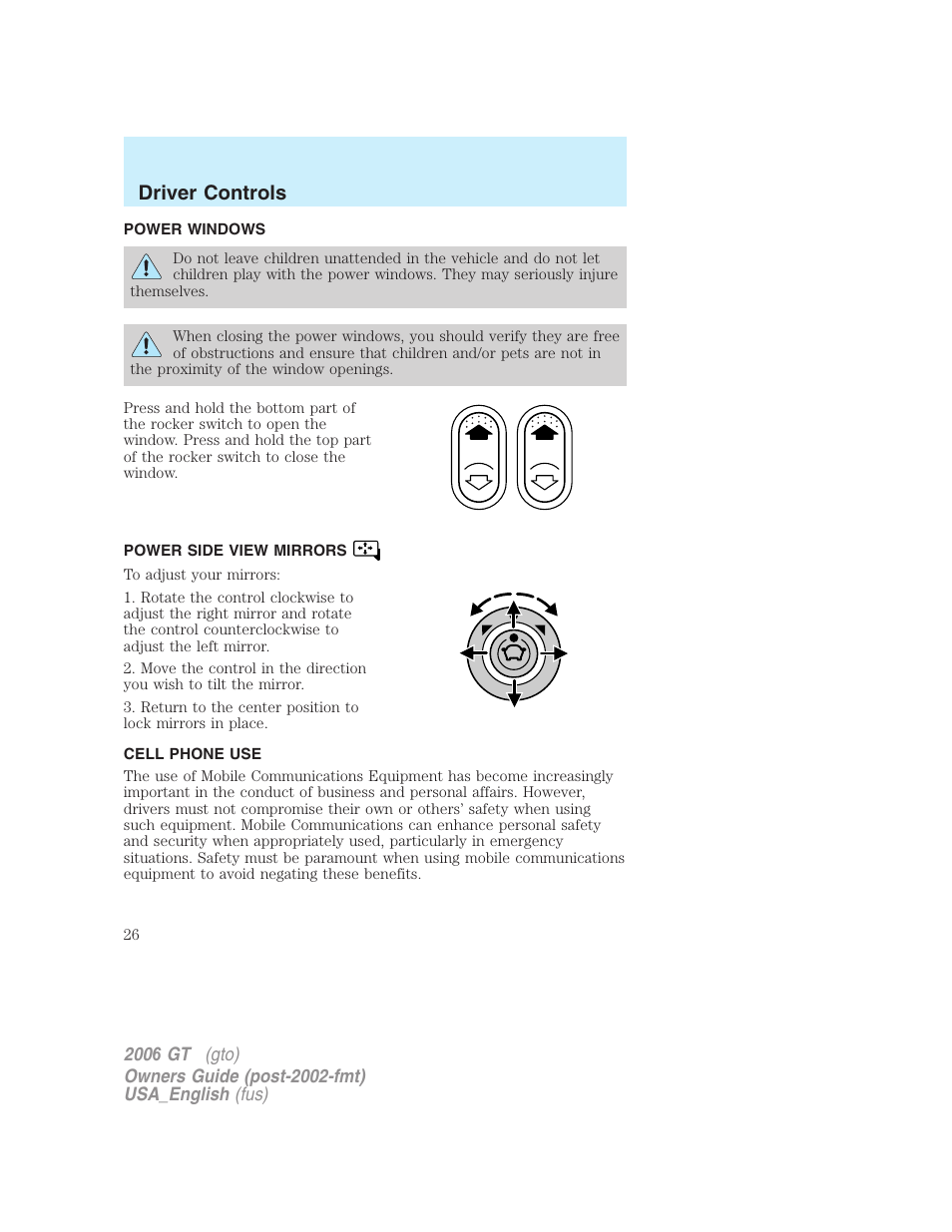 Driver controls | FORD 2006 GT User Manual | Page 26 / 200