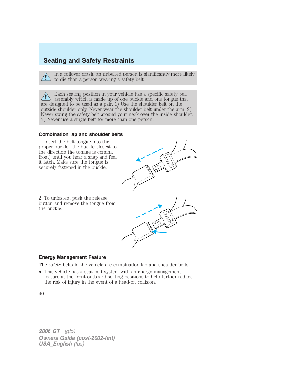Seating and safety restraints | FORD 2006 GT User Manual | Page 40 / 200