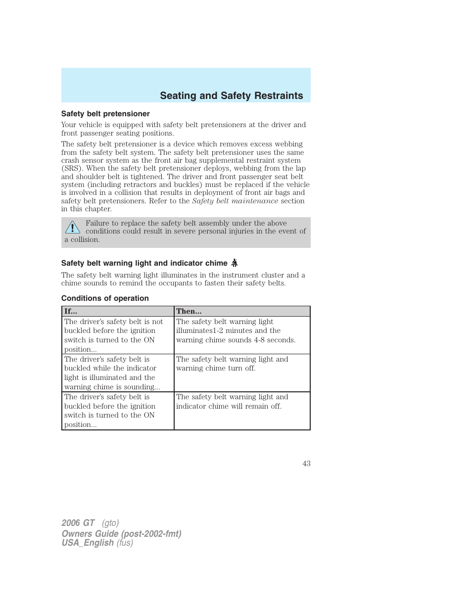 Seating and safety restraints | FORD 2006 GT User Manual | Page 43 / 200