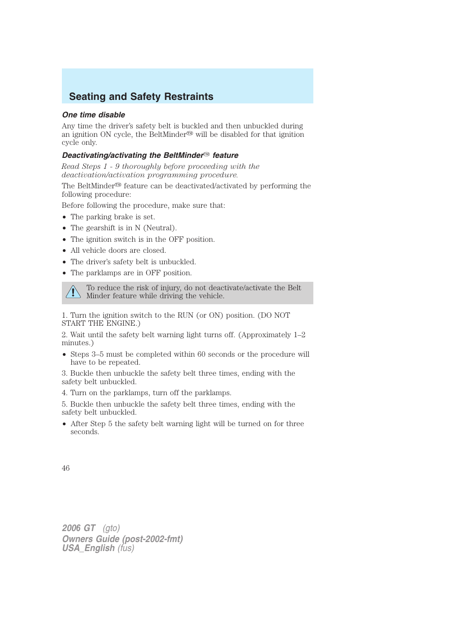 Seating and safety restraints | FORD 2006 GT User Manual | Page 46 / 200