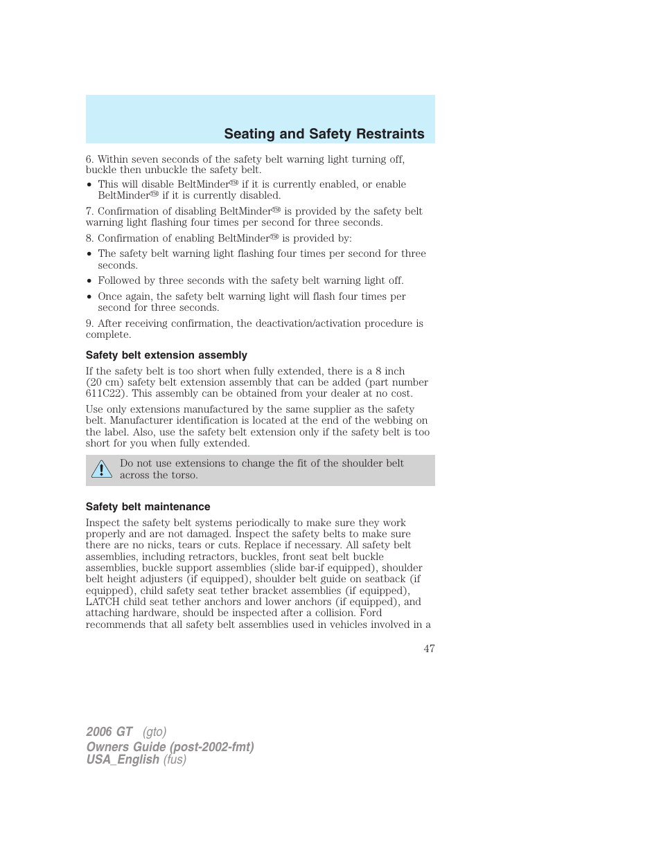 Seating and safety restraints | FORD 2006 GT User Manual | Page 47 / 200