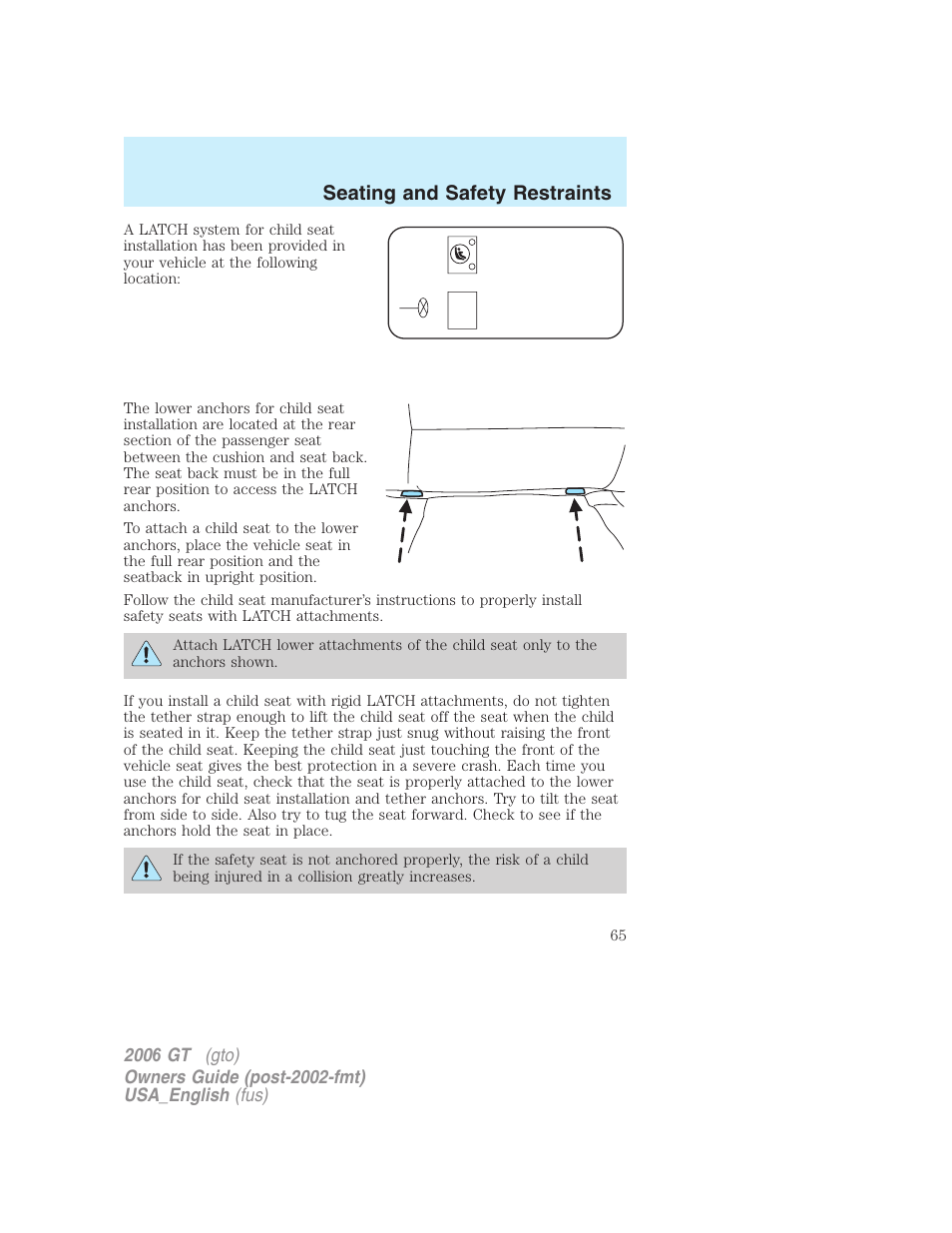 Seating and safety restraints | FORD 2006 GT User Manual | Page 65 / 200