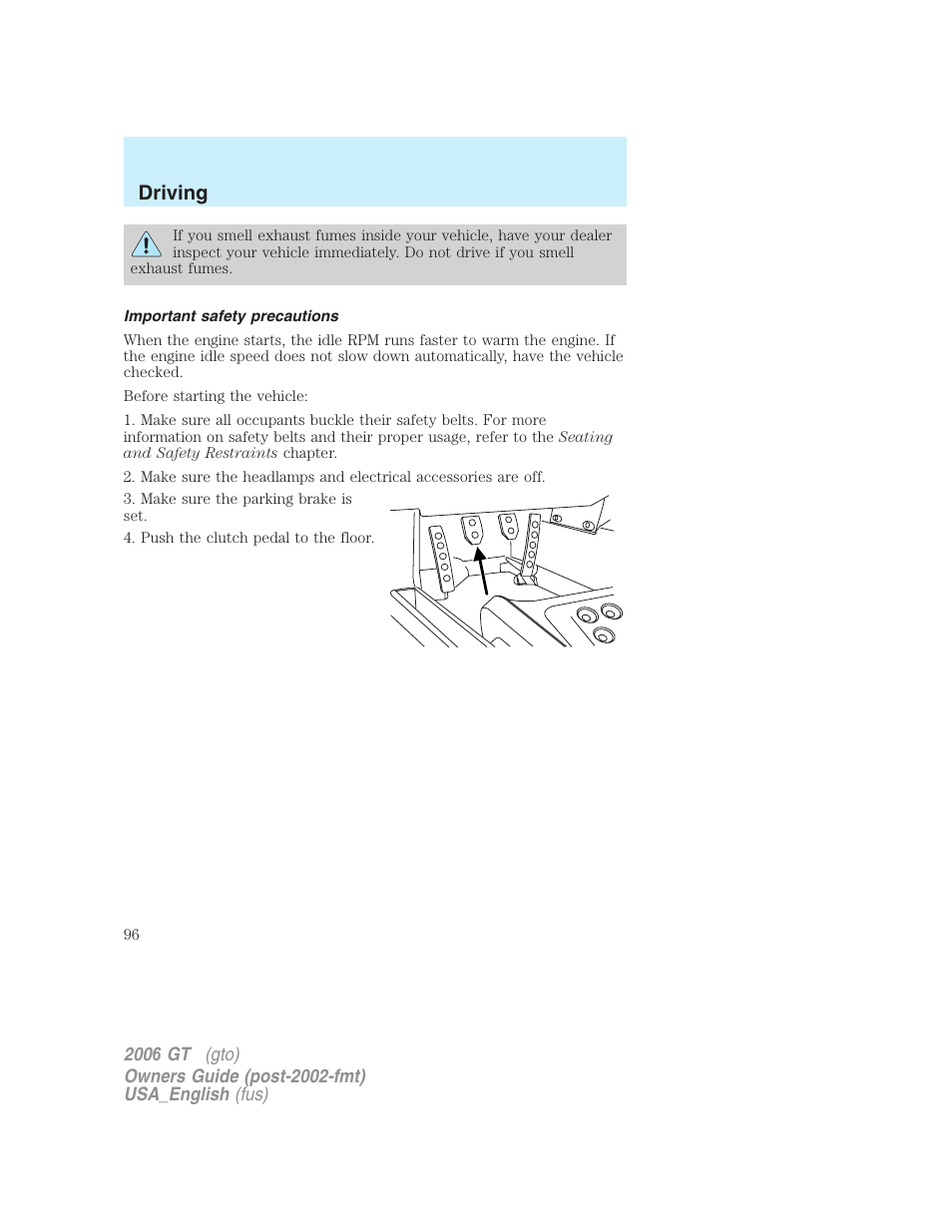 Driving | FORD 2006 GT User Manual | Page 96 / 200