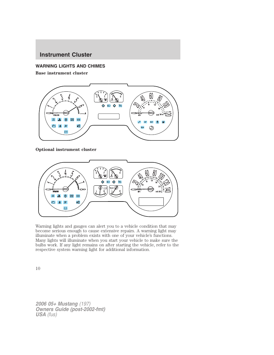 Instrument cluster, Warning lights and chimes, Warning and control lights | FORD 2006 Mustang v.1 User Manual | Page 10 / 248