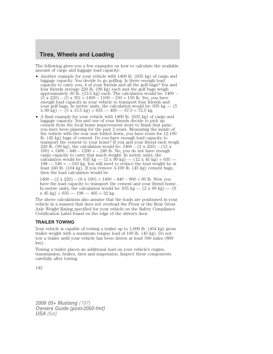 Trailer towing, Tires, wheels and loading | FORD 2006 Mustang v.1 User Manual | Page 142 / 248