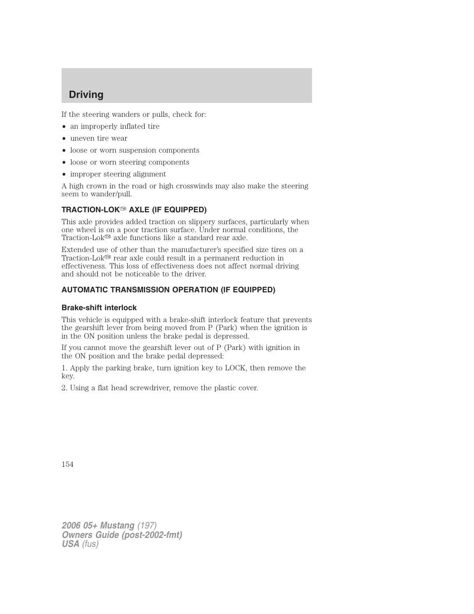 Traction-lok axle (if equipped), Automatic transmission operation (if equipped), Brake-shift interlock | Transmission operation, Driving | FORD 2006 Mustang v.1 User Manual | Page 154 / 248
