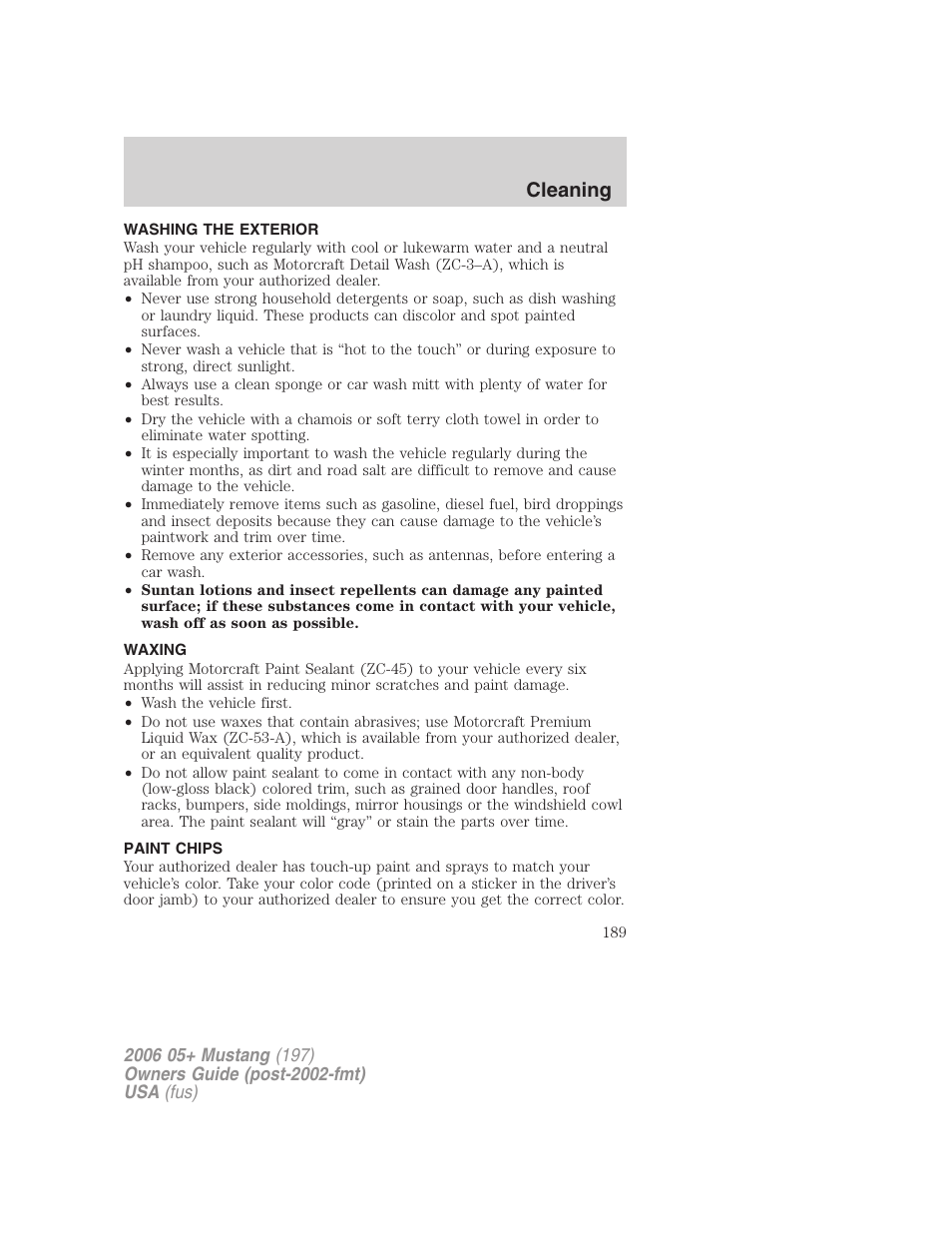 Cleaning, Washing the exterior, Waxing | Paint chips | FORD 2006 Mustang v.1 User Manual | Page 189 / 248