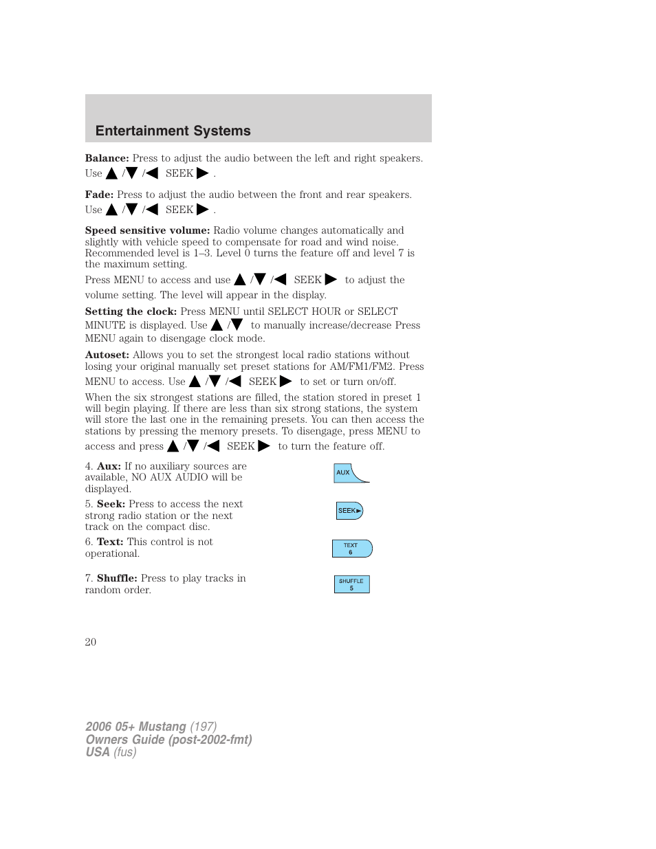 Entertainment systems | FORD 2006 Mustang v.1 User Manual | Page 20 / 248