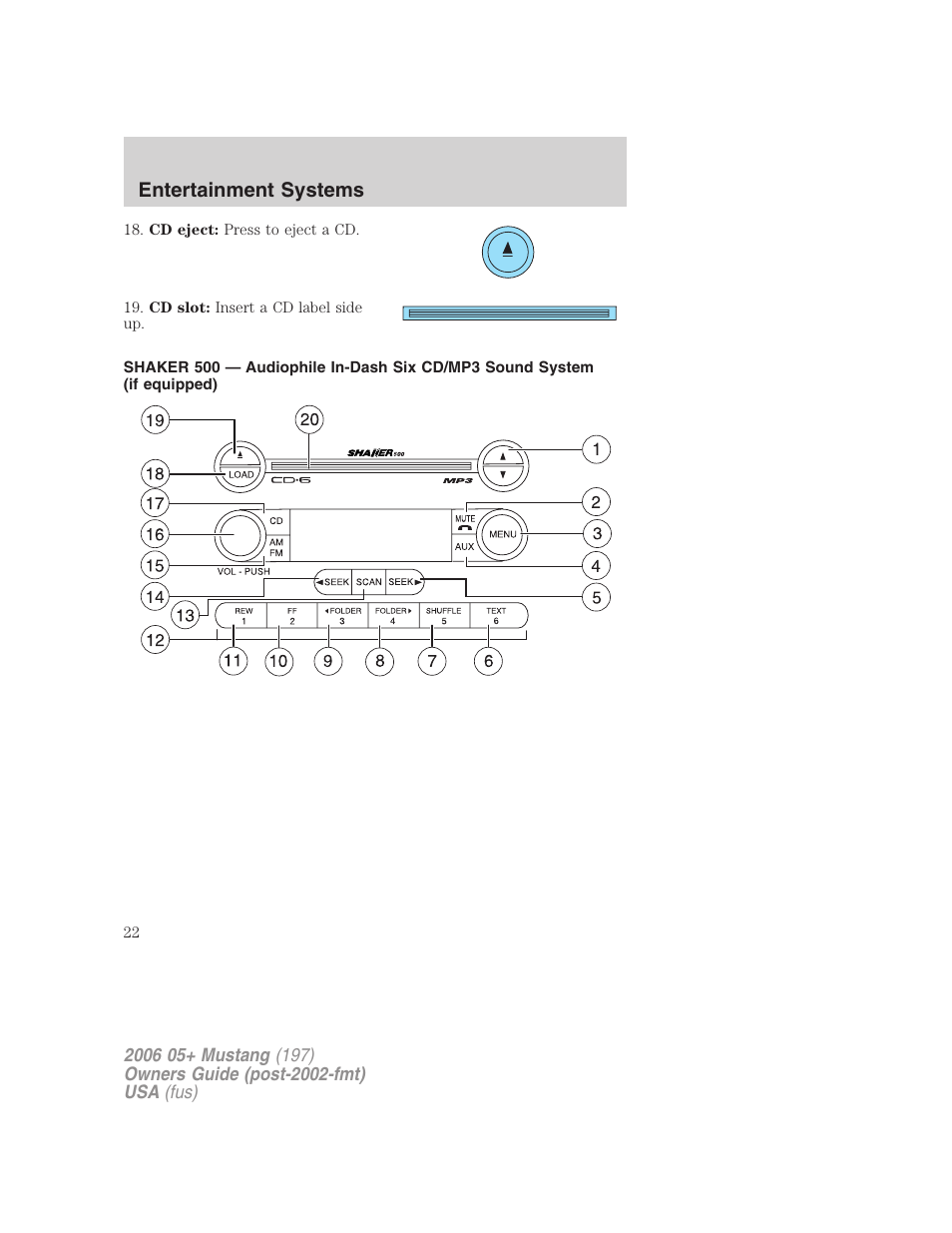 Am/fm stereo with in-dash six cd, Entertainment systems | FORD 2006 Mustang v.1 User Manual | Page 22 / 248