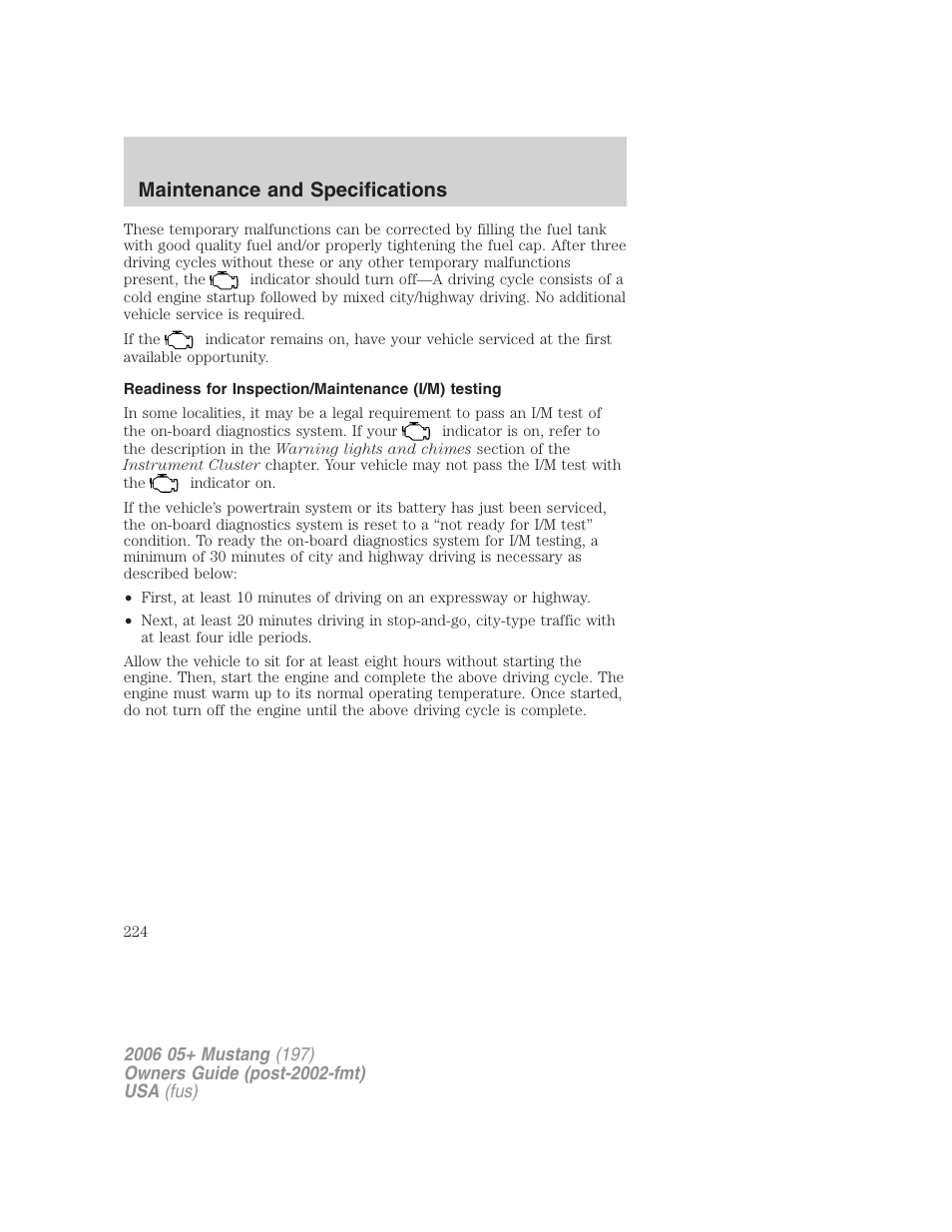 Readiness for inspection/maintenance (i/m) testing, Maintenance and specifications | FORD 2006 Mustang v.1 User Manual | Page 224 / 248