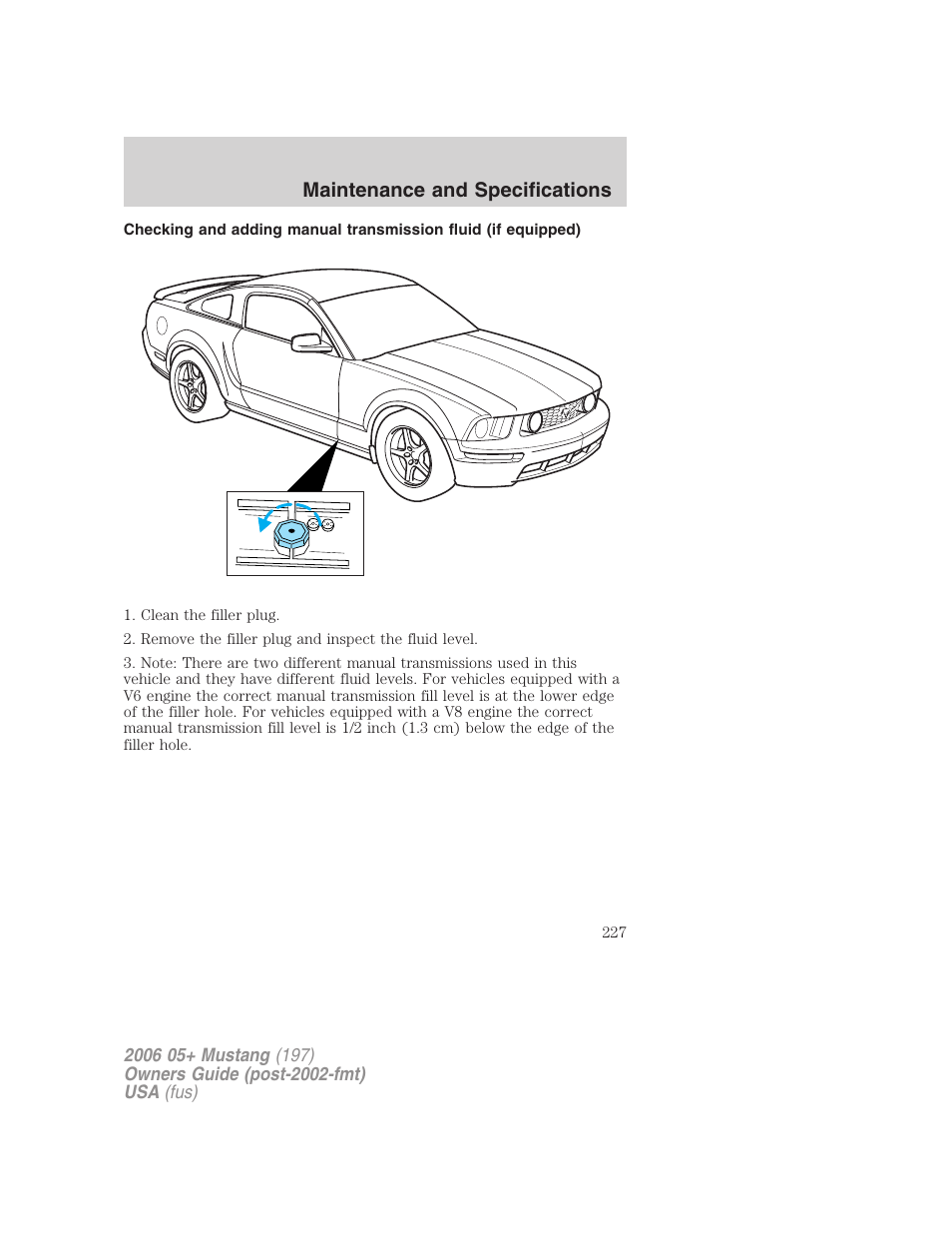 Maintenance and specifications | FORD 2006 Mustang v.1 User Manual | Page 227 / 248