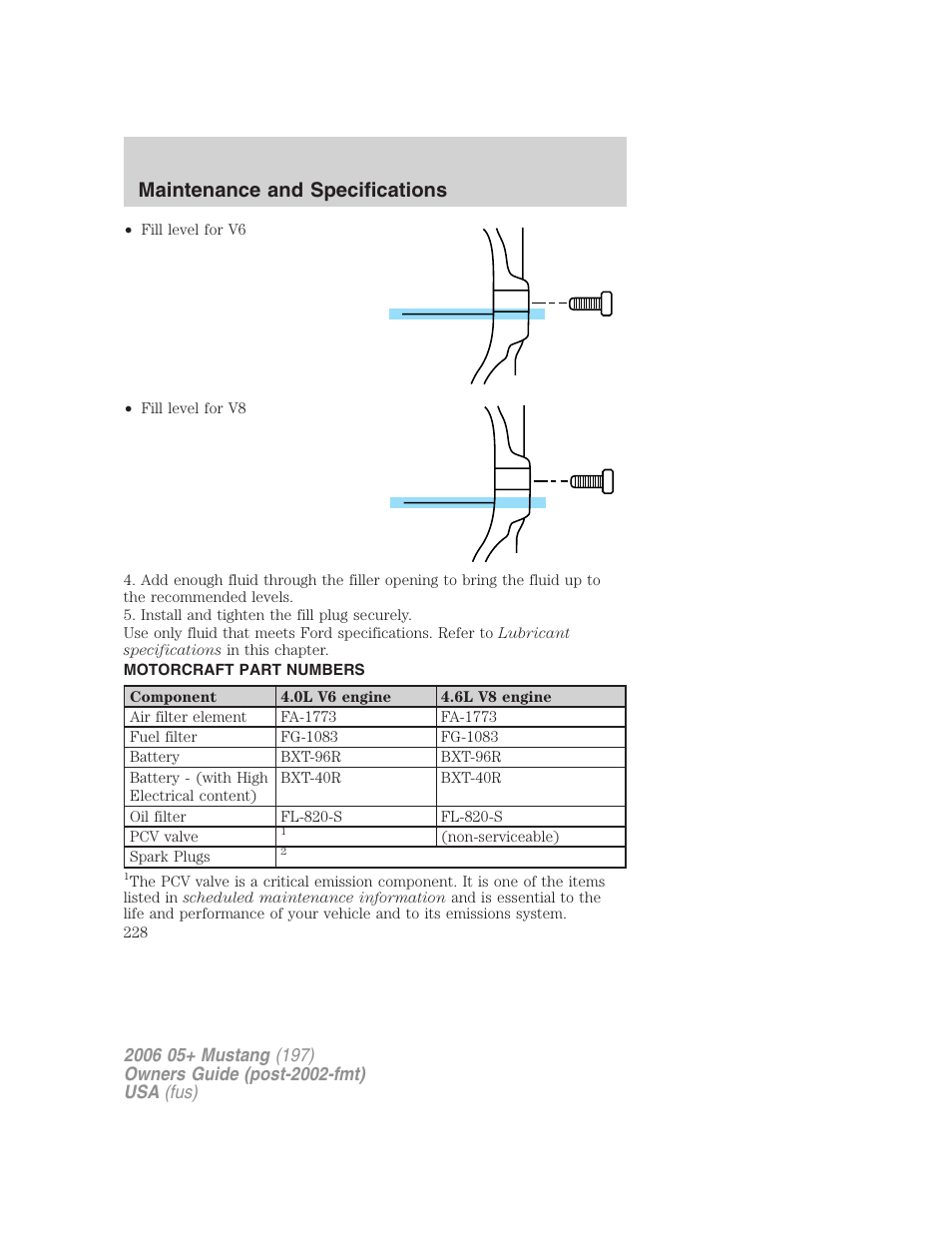 Motorcraft part numbers, Part numbers, Maintenance and specifications | FORD 2006 Mustang v.1 User Manual | Page 228 / 248