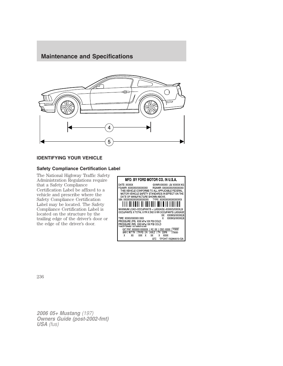 Identifying your vehicle, Safety compliance certification label, Maintenance and specifications | FORD 2006 Mustang v.1 User Manual | Page 236 / 248