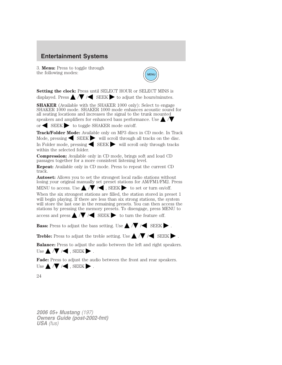 Entertainment systems | FORD 2006 Mustang v.1 User Manual | Page 24 / 248