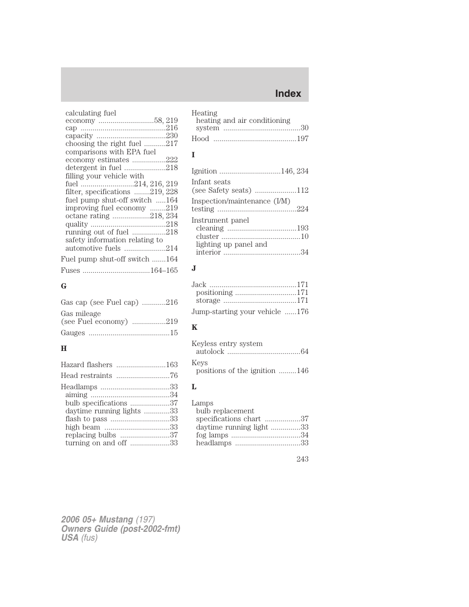 Index | FORD 2006 Mustang v.1 User Manual | Page 243 / 248