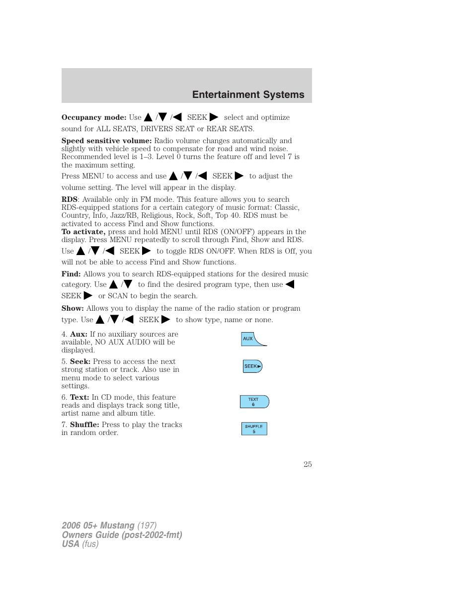 Entertainment systems | FORD 2006 Mustang v.1 User Manual | Page 25 / 248